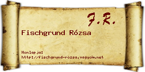 Fischgrund Rózsa névjegykártya